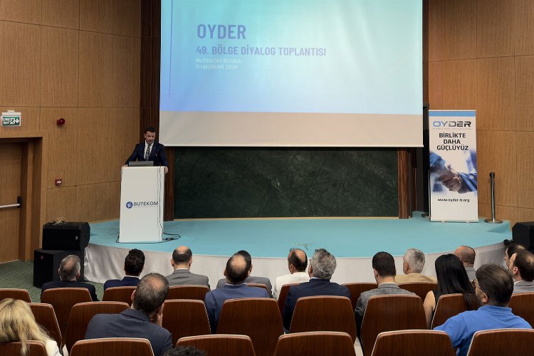 49. OYDER Bölge Diyalog Toplantısı Bursa’da yapıldı
